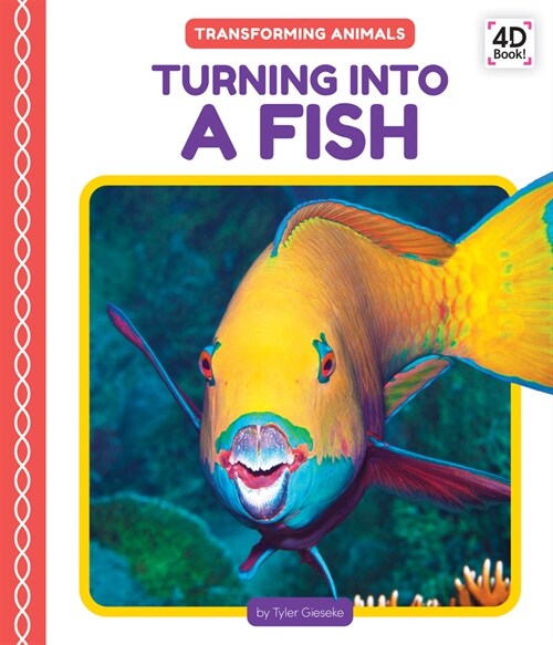 Turning Into a Fish (Library Binding)