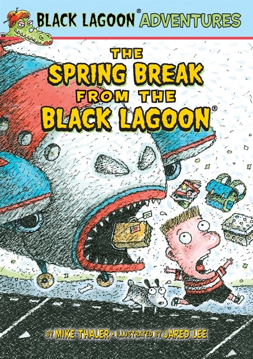 The Spring Break from the Black Lagoon (Library Binding)