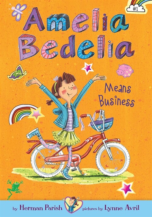 Amelia Bedelia Means Business: #1 (Library Binding)