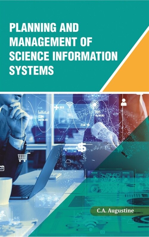 Planning and Management of Science Information Systems (Hardcover)