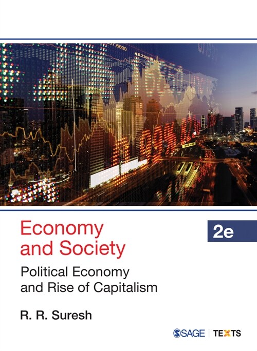 Economy and Society: Political Economy and Rise of Capitalism (Paperback)