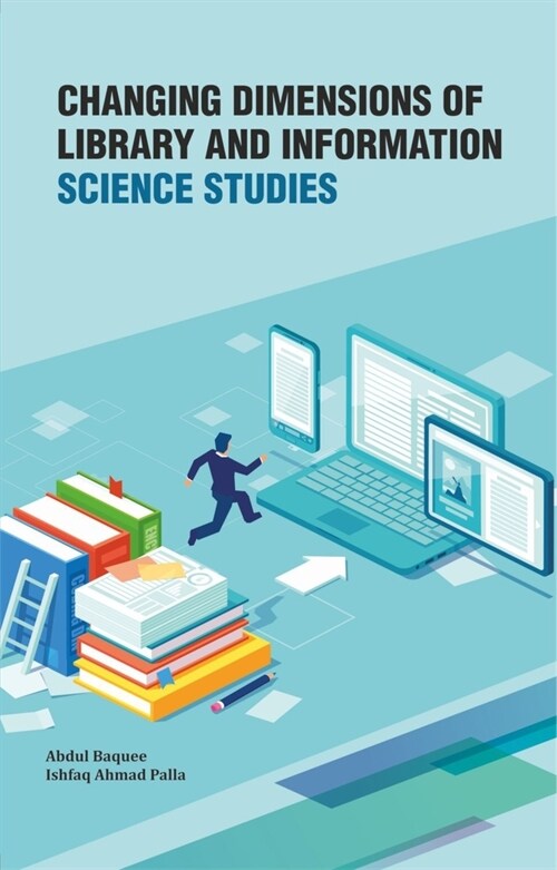 Changing Dimensions of Library and Information Science Studies (Hardcover)