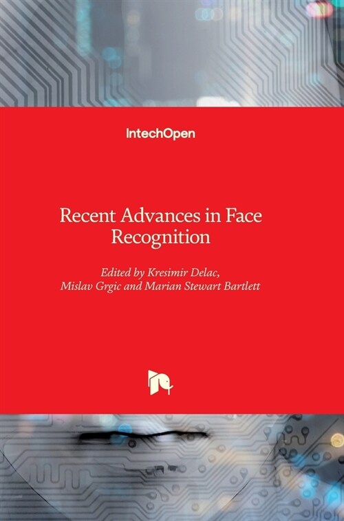 Recent Advances in Face Recognition (Hardcover)