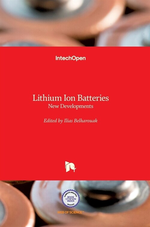 Lithium Ion Batteries: New Developments (Hardcover)