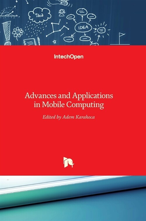 Advances and Applications in Mobile Computing (Hardcover)