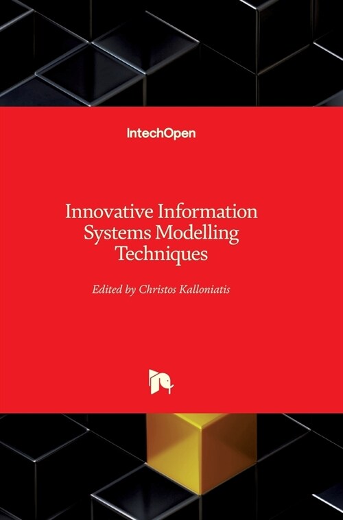 Innovative Information Systems Modelling Techniques (Hardcover)