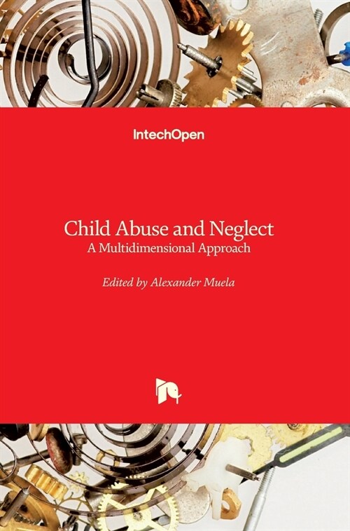 Child Abuse and Neglect: A Multidimensional Approach (Hardcover)