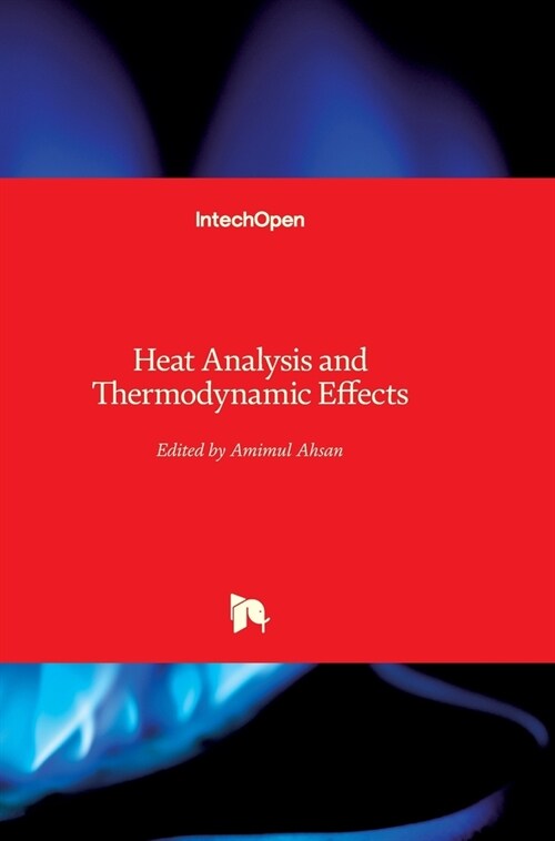 Heat Analysis and Thermodynamic Effects (Hardcover)