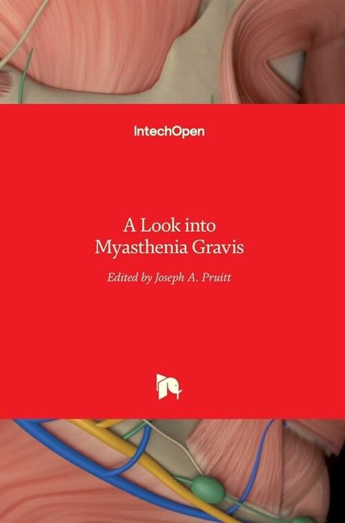 A Look into Myasthenia Gravis (Hardcover)