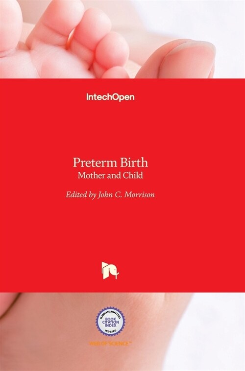 Preterm Birth: Mother and Child (Hardcover)