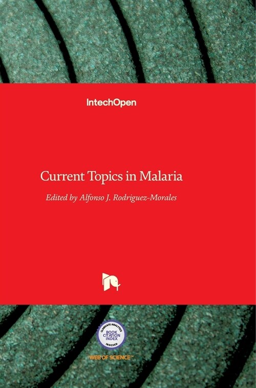 Current Topics in Malaria (Hardcover)