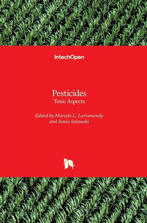 Pesticides: Toxic Aspects (Hardcover)