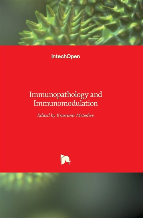 Immunopathology and Immunomodulation (Hardcover)