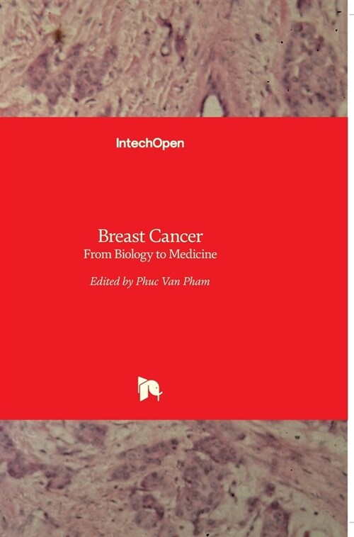 Breast Cancer : From Biology to Medicine (Hardcover)
