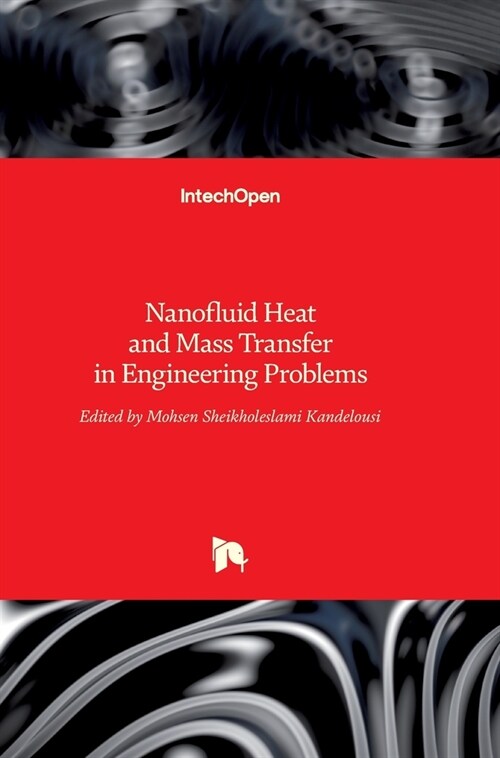 Nanofluid Heat and Mass Transfer in Engineering Problems (Hardcover)