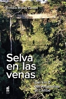 SELVA EN LAS VENAS (Paperback)