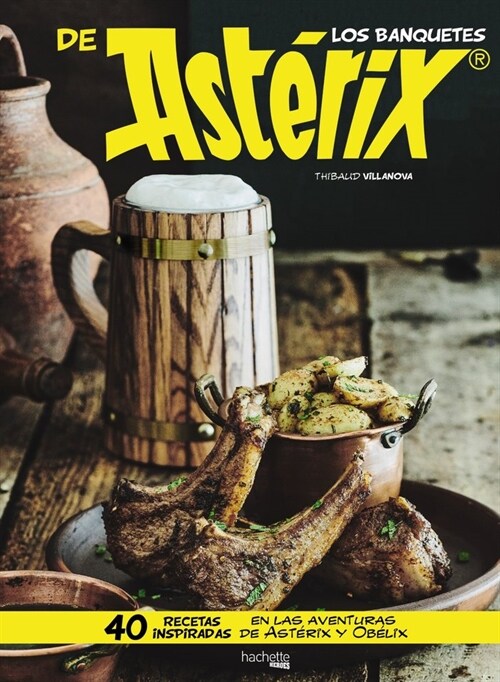 LOS BANQUETES DE ASTERIX (Paperback)