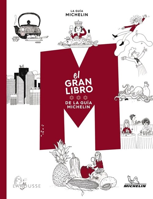 EL GRAN LIBRO DE LA GUIA MICHELIN (Book)