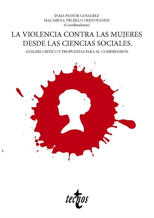 LA VIOLENCIA CONTRA LAS MUJERES DESDE LAS CIENCIAS SOCIALES (Book)