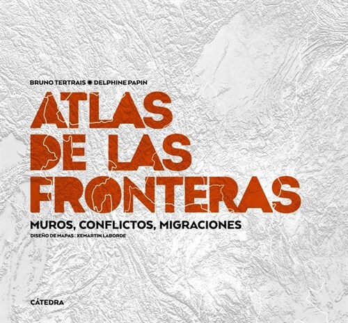 Atlas de las fronteras (Paperback)