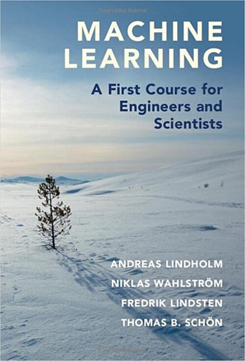 Machine Learning : A First Course for Engineers and Scientists (Hardcover)