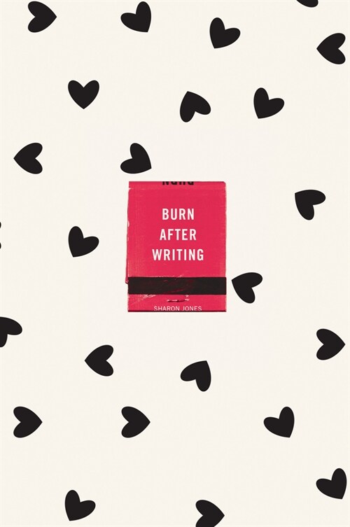 Burn After Writing (Hearts) (Paperback)