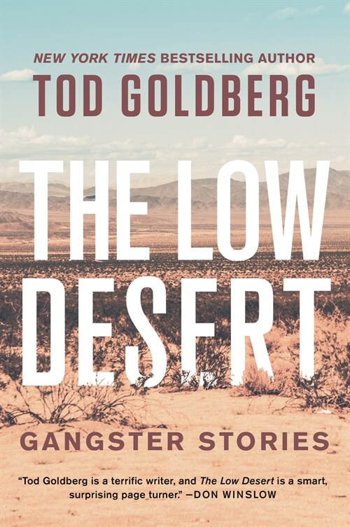 The Low Desert: Gangster Stories (Paperback)