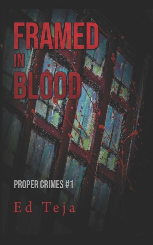 Framed in Blood (Paperback)