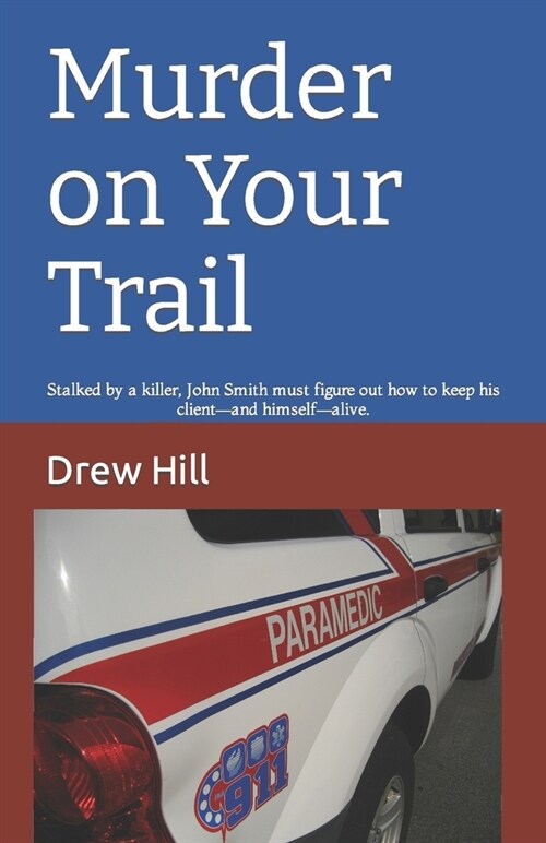 Murder on Your Trail (Paperback)