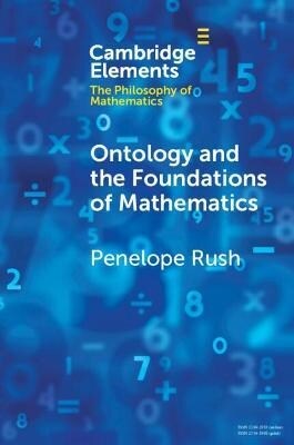 Ontology and the Foundations of Mathematics : Talking Past Each Other (Paperback, New ed)