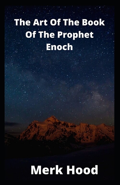 The Art Of The Book Of The Prophet Enoch (Paperback)