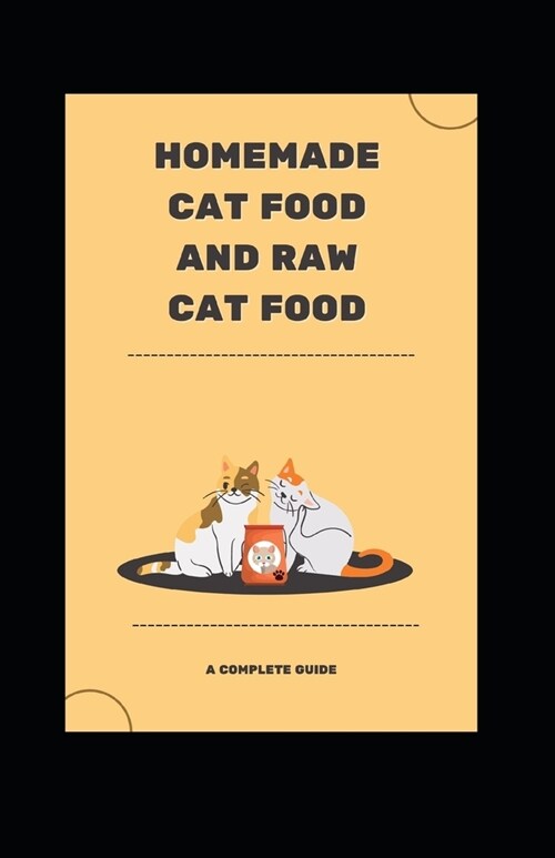 Homemade Cаt Fооd аnd Raw Cаt Food (Paperback)