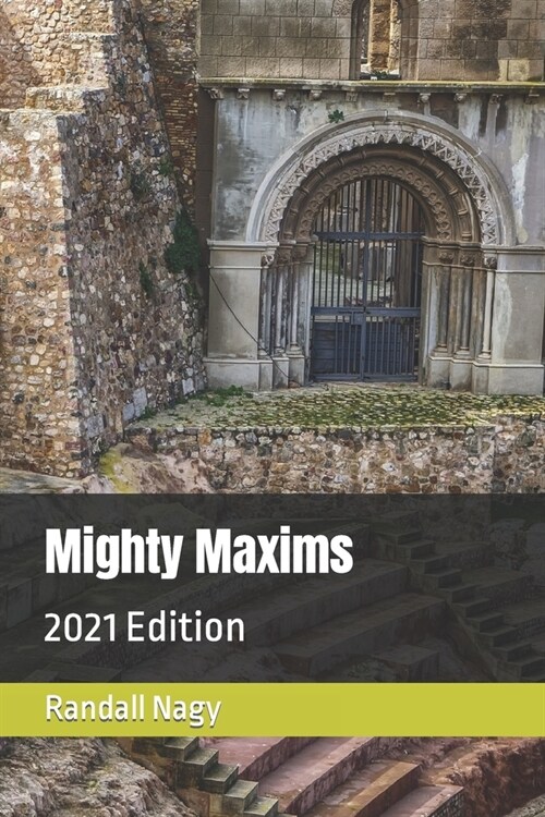Mighty Maxims: 2021 Edition (Paperback)
