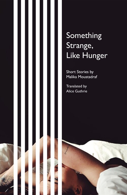 Something Strange, Like Hunger : Short Stories (Paperback)
