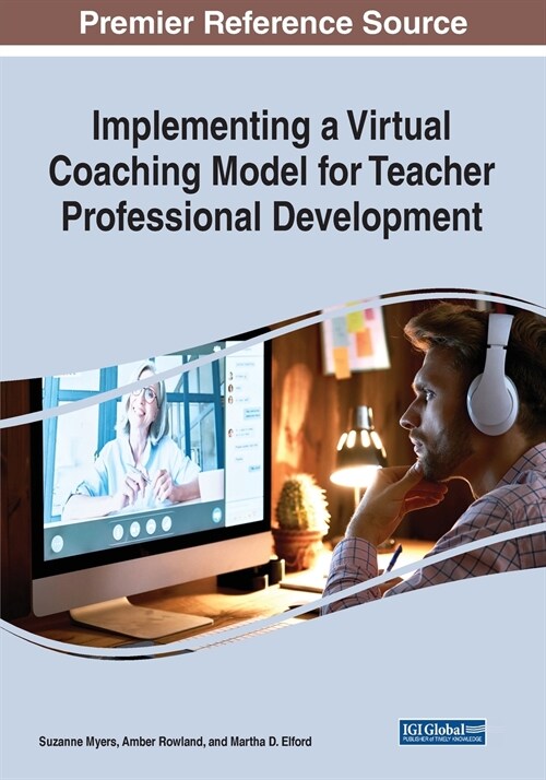 Implementing a Virtual Coaching Model for Teacher Professional Development (Paperback)