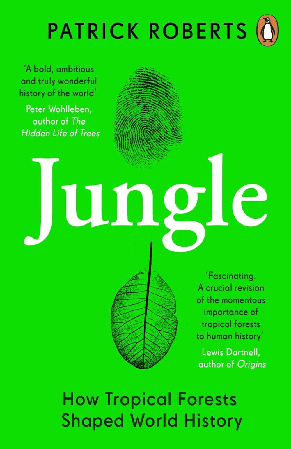 Jungle : How Tropical Forests Shaped World History (Paperback)