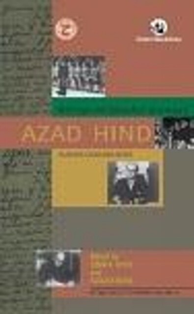 Azad Hind: : Netaji Collected Works, volume 11 (Paperback)