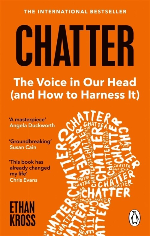 Chatter : The Voice in Our Head and How to Harness It (Paperback)