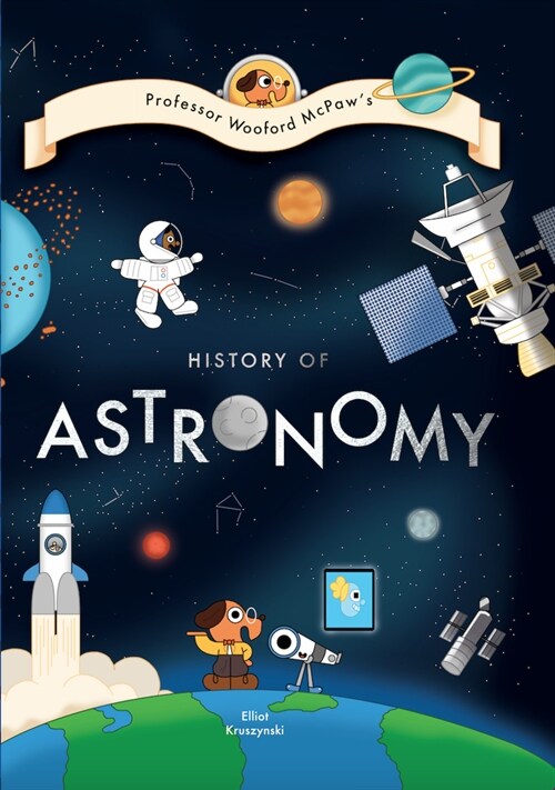 Professor Wooford McPaw’s History of Astronomy (Hardcover)