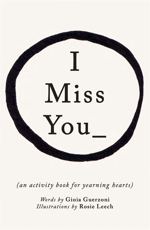 I Miss You : Activities for yearning hearts (Hardcover)