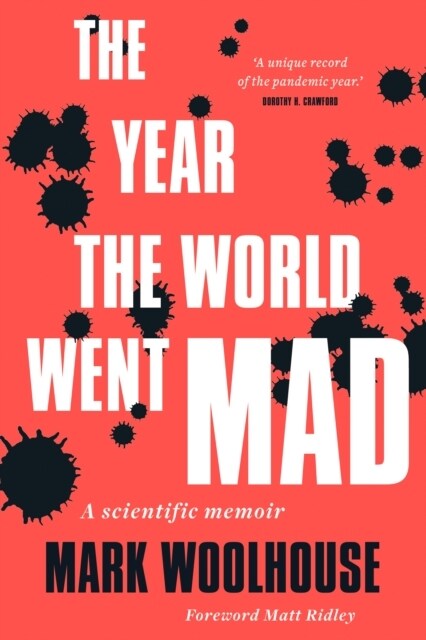 The Year the World Went Mad : A Scientific Memoir (Hardcover)