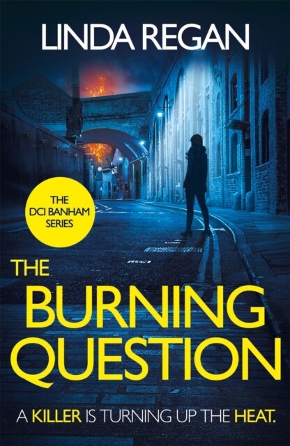 The Burning Question : A compulsive British detective crime thriller (The DCI Banham Series Book 5) (Paperback)