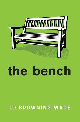 The Bench (Paperback)