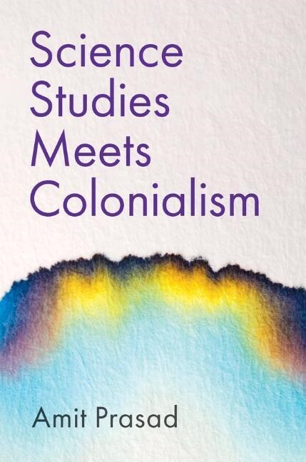 Science Studies Meets Colonialism (Hardcover)