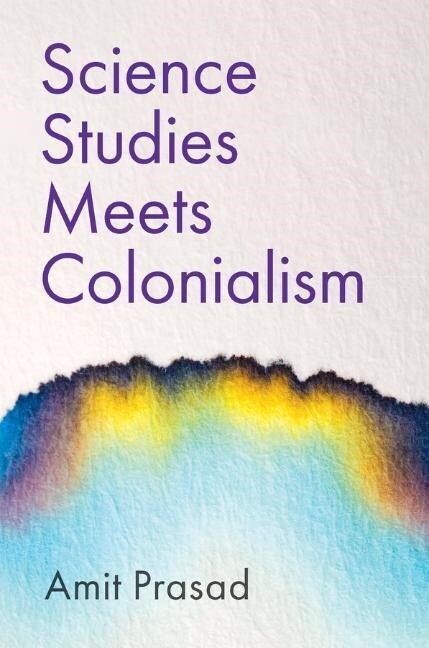 Science Studies Meets Colonialism (Paperback)