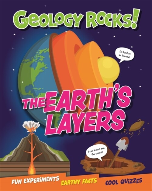 Geology Rocks!: The Earths Layers (Paperback)