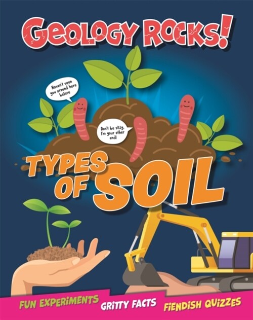 Geology Rocks!: Types of Soil (Paperback)