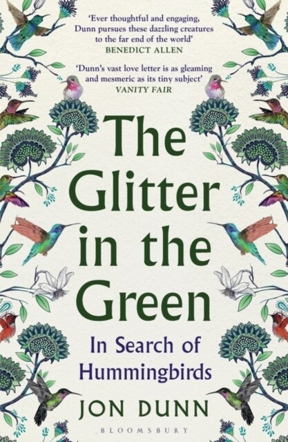 The Glitter in the Green : In Search of Hummingbirds (Paperback)