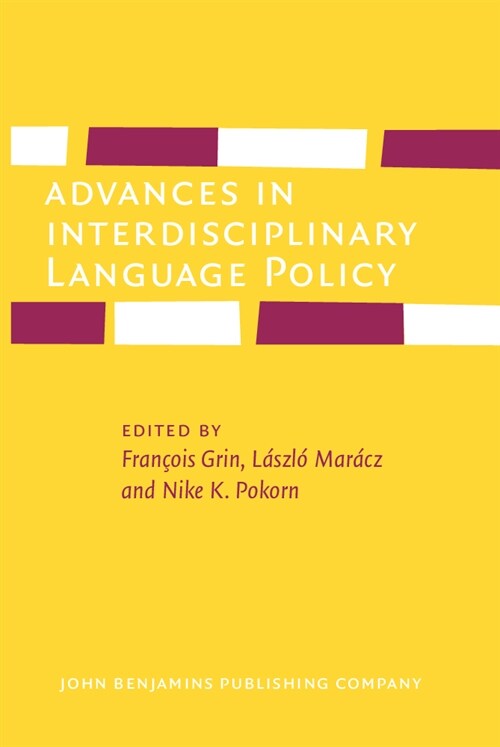 Advances in Interdisciplinary Language Policy (Hardcover)