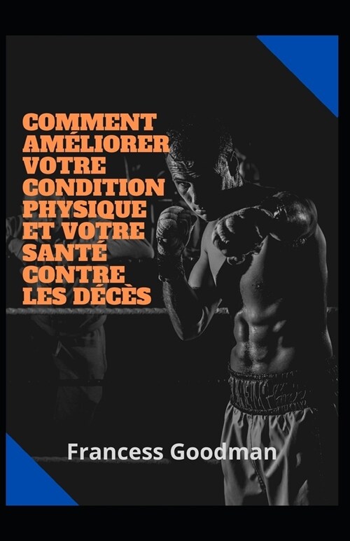 Comment am?iorer votre condition physique et votre sant?contre les d?? (Paperback)